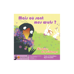 MAIS OÙ SONT MES ŒUFS ? - Histoires en liberté